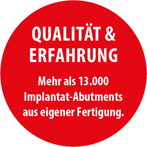 hinweis ueber 13.000 hergestellte Implantat-Abutments